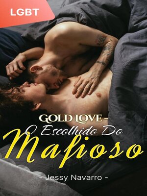 cover image of Gold Love--O Escolhido Do Mafioso